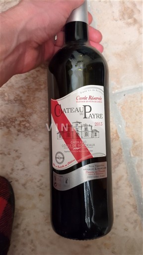 Bordeaux Cadillac-Côtes-de-Bordeaux Château Payre Réservée 2013