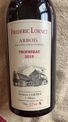 Jura Arbois Frédéric Lornet Trousseau 2019