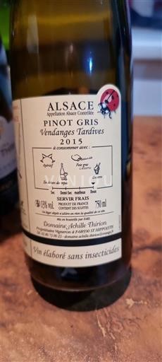 Alsace Vendanges Tardives Domaine Achille Thirion 2015