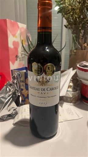 Bordeaux Château Carolle Rave 2023
