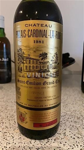 Bordeaux Saint-Émilion Grand Cru Grand Cru Château Palais Cardinal La Fuie 1981
