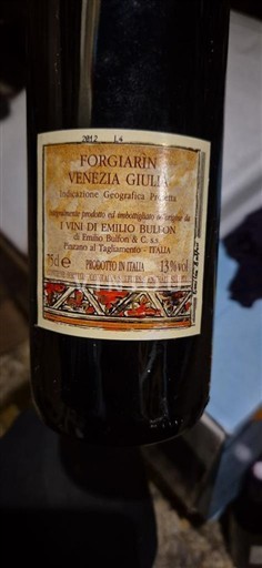 Friuli-Venecia Julia Venezia Giulia I Vini di Emilio Bulfon Forgiarìn 2012