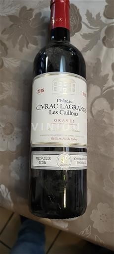 Bordeaux Graves Château Civrac Lagrange Les Cailloux 2018