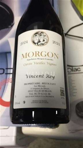 Beaujolais Morgon Vincent Rey Vieilles Vignes 2024