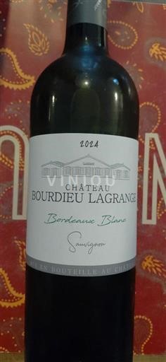 Bordeaux Bordeaux blanc Château Bourdieu Lagrange Sauvignon 2024