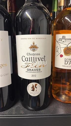 Bordeaux Graves Château Caillivet Fîn 2012