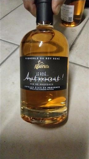 Provence Coteaux d'Aix-en-Provence Vignoble du Roy René Le Rosé... Autrement! Non-Vintage
