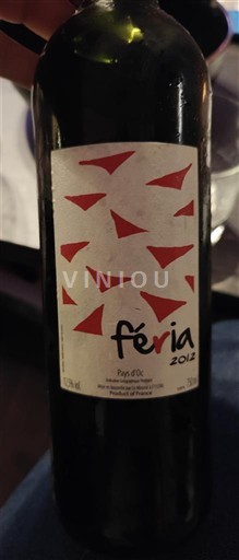 Vinhos Rouge sec Féria 2012 França Languedoc e Roussillon Pays d'oc IGP