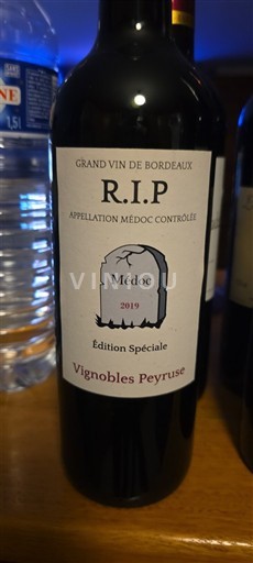 Bordeaux Médoc Vignobles Peyruse R.I.P Édition Spéciale 2019