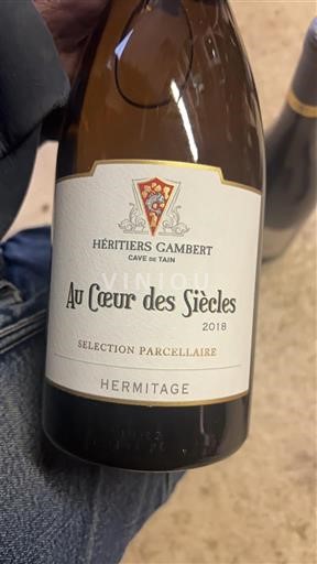Thung lũng Rhône Hermitage Héritiers Gambert Cave de Tain Au Cœur des Siècles Sélection Parcellaire 2018