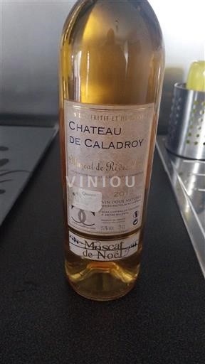 Roussillon Muscat de Rivesaltes Château Caladroy Muscat de Noël 2018