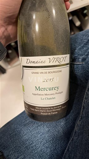 Burgundy Mercurey Domaine Virot Le Chatelet 2015