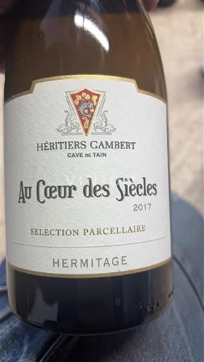 Thung lũng Rhône Hermitage Héritiers Gambert Cave de Tain Au Cœur des Siècles 2017