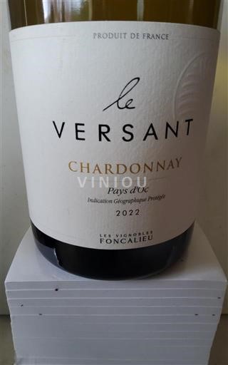 Languedoc ja Roussillon Pays d'Oc Les Vignobles Foncalieu Le Versant Chardonnay 2022