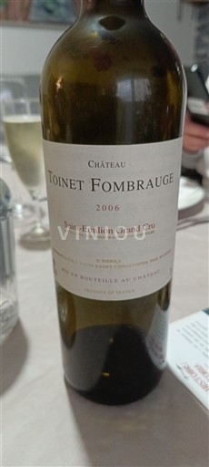 Bordeaux Saint-Émilion Grand Cru Château Toinet Fombrauge 2006