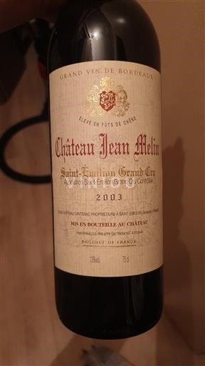 Bordeaux Saint-Émilion Grand Cru Grand Cru Château Jean Melin 2003