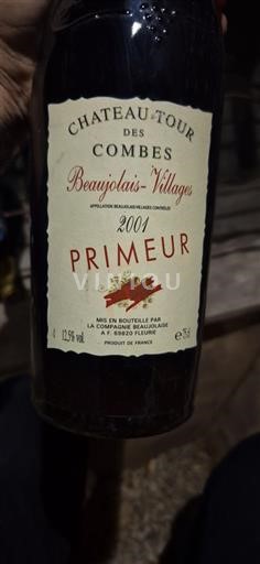 Beaujolais Beaujolais Villages Château Tour des Combes Primeur 2001