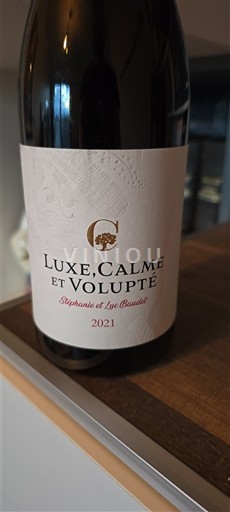 Beaujolais Beaujolais Villages Stéphanie et Luc Baudet Luxe, Calme et Volupté 2021