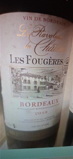 Bordeaux Les Fougères Les Ravages du Château 2019