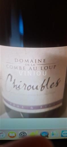 Beaujolais Chiroubles Domaine La Combe au Loup 2018