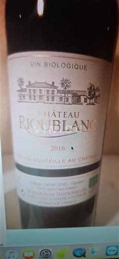 Bordeaux Bordeaux supérieur Château Rioublanc 2016