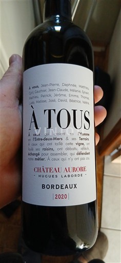 Bordeaux Château Aurore À Tous 2020
