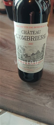 Bordeaux Bordeaux Supérieur Château L'Ombrìere 2017