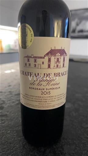 Bordeaux Bordeaux supérieur Château Brague Plantier de la Reine 2015