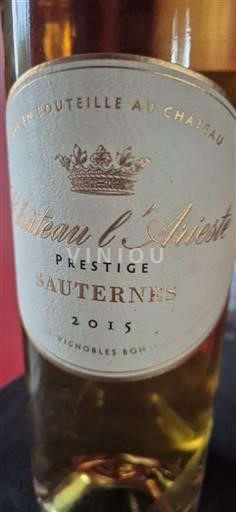 Bordeaux Sauternes Château L'Arieuste Prestige 2015
