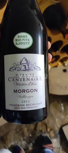 Beaujolais Morgon Domaine Centenaire Martin Louis Vieilles vignes 2022