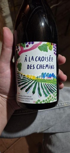 Bordeaux Bordeaux Supérieur Château Pichonchaud À la Croisée des Chemins 2022