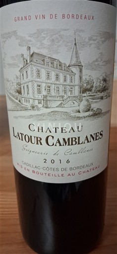 Bordeaux Cadillac-côtes-de-bordeaux Château Latour Camblanes Seigneurie de Camblanes 2016