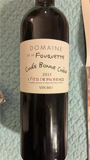 Provence Côtes-de-Provence Domaine La Fouquette Bonne Chère 2015