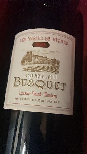 Bordeaux Lussac-Saint-Émilion Château Busquet Les Vieilles Vignes 2008