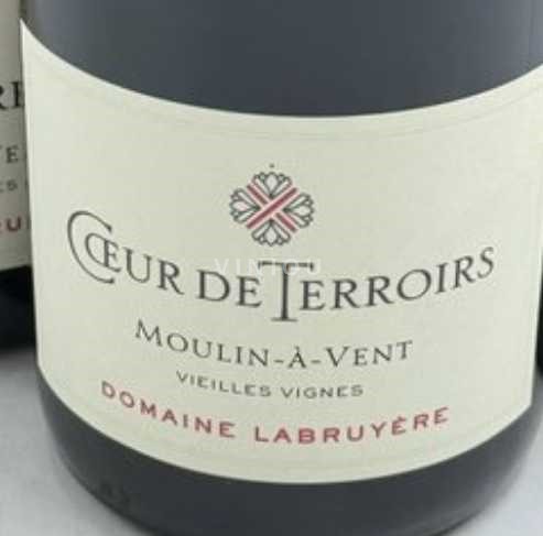 Beaujolais Moulin-à-vent Domaine Labruyère Cœur de Terroirs Vieilles vignes 2015