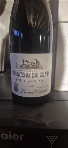 Borgoña Pouilly-fuissé Château Clos Pouilly Fuissé hommage à Léonard Chandon 2018