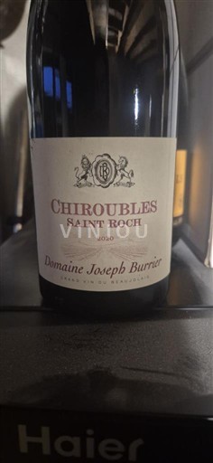 Beaujolais Chiroubles Domaine Joseph Burrier Saint Roch 2020