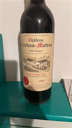 Bordeaux Saint-Émilion Château Carteau-Matras Côte Daugay 2003