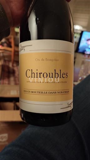 Beaujolais Chiroubles Cru du Beaujolais Icke årgångsbetecknad
