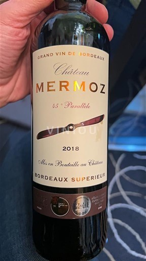 Bordeaux Bordeaux Supérieur Château Mermoz 45e Parallèle 2018