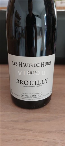 Beaujolais Brouilly Frédéric Aublanc Les Hauts de Huire 2023
