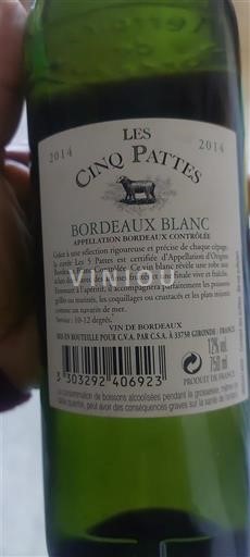 Vina Blanc sec Les Cinq Pattes 2014 Francija Bordeaux Bordeaux beli. AOC