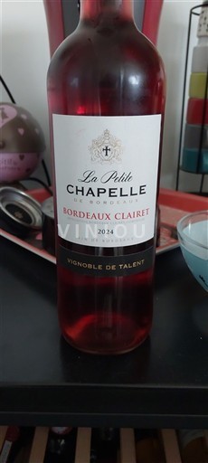 Bordeaux Bordeaux clairet La Petite Chapelle 2024