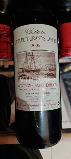 Bordeaux Montagne-saint-émilion Château Lafleur Grands-Landes 2005