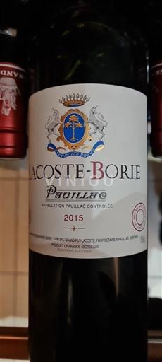 Bordeaux Pauillac Château Lacoste Borie 2015