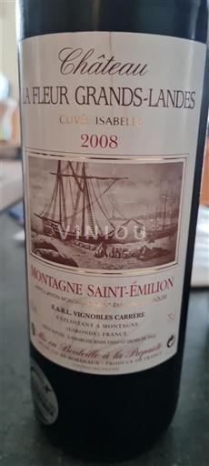 Bordeaux Montagne-saint-émilion Château Lafleur Grands-Landes Isabelle 2008