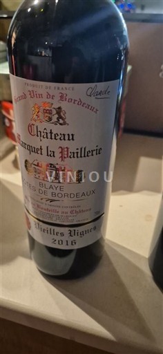 Bordeaux Blaye-Côtes-de-Bordeaux Château Barquet la Paillerie Vieilles Vignes 2016
