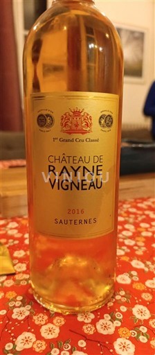 Bordeaux Sauternes 1er Grand Cru Classé Château Rayne Vigneau 2016