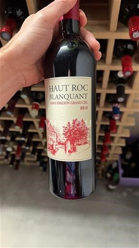 Bordeaux Saint-Émilion Grand Cru Grand Cru Haut Roc Blanquant 2015