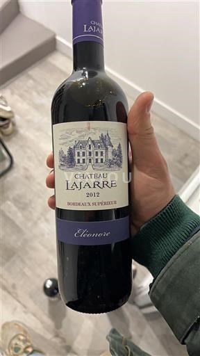 Bordeaux Bordeaux Supérieur Château Lajarre Eléonore 2012